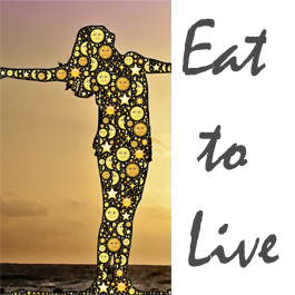 Eat to Live